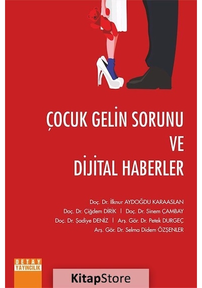Çocuk Gelin Sorunu ve Dijital Haberler / Kolektif