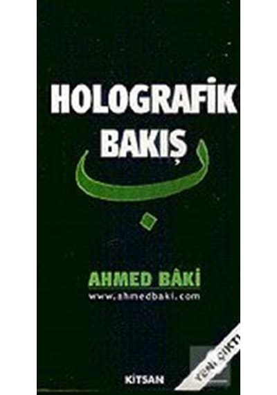 Holografik Bakış - Ahmed Baki - Kitsan Yayınevi