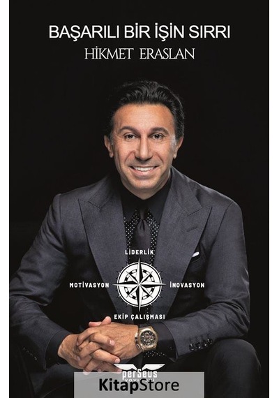 Başarılı Bir Işin Sırrı / Hikmet Eraslan