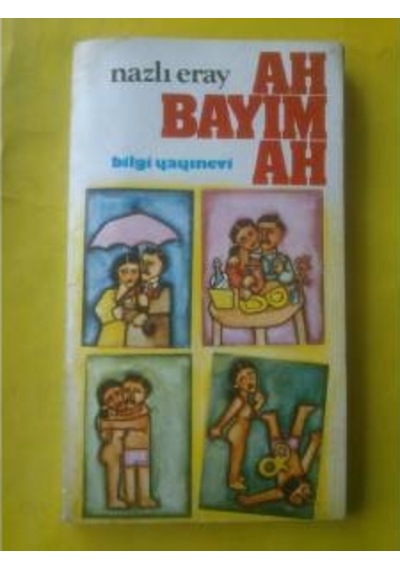 Ah Bayım Ah Nazlı Eray