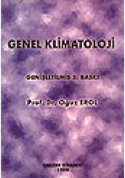 Genel Klimatoloji Prof. Dr. Oğuz Erol Çantay Kitabevi
