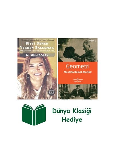 Bitti Denen Yerden Başlamak Cep Boy + Geometri + Dünya Klasiği Hediye