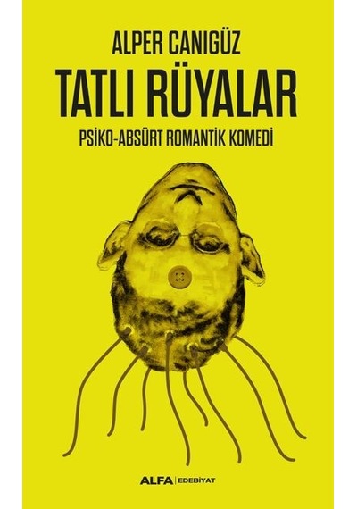 Tatlı Rüyalar - Alper Canıgüz - Alfa