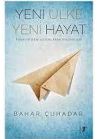 Yeni Ülke Yeni Hayat Türkiyeden Gidenlerin Hikayesi - Artemis - B