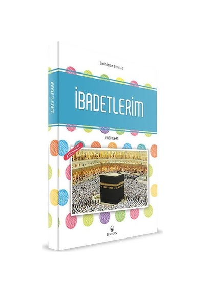 İbadetler Hakkında Kapsamlı Bilgiler Ve Uygulama Rehberleri