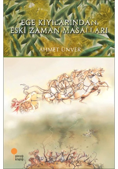 Ege Kıyılarından Eski Zaman Masalları
