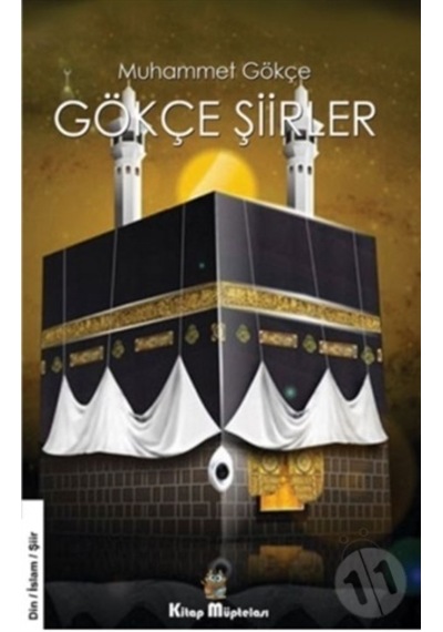 Gökçe Şiirler  - Muhammet Gökçe  - Kitap Müptelası Yayınları