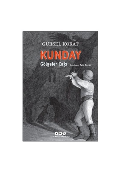Kunday Gölgeler Çağı