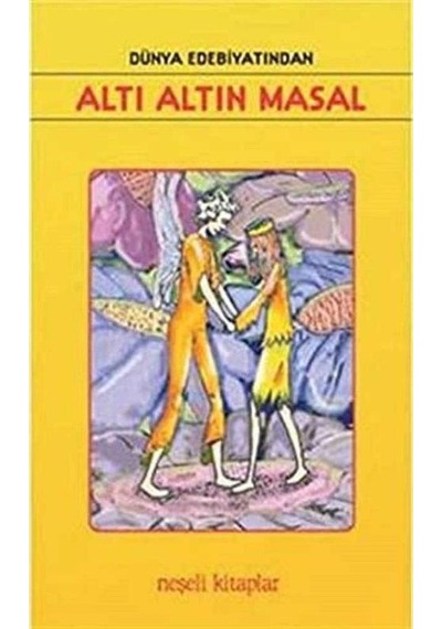 Dünya Edebiyatından Altı Altın Masal - Hans Christian Andersen