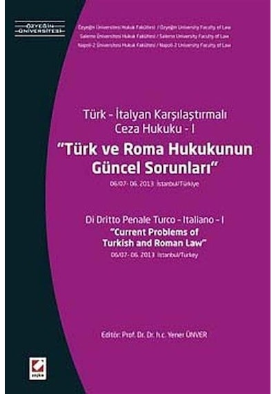 Türk ve Roma Hukukunun Güncel Sorunları