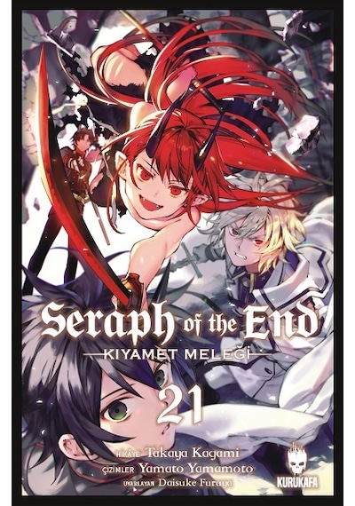 Seraph of the End 21 - Kıyamet Meleği - Takaya Kagami - Kurukafa