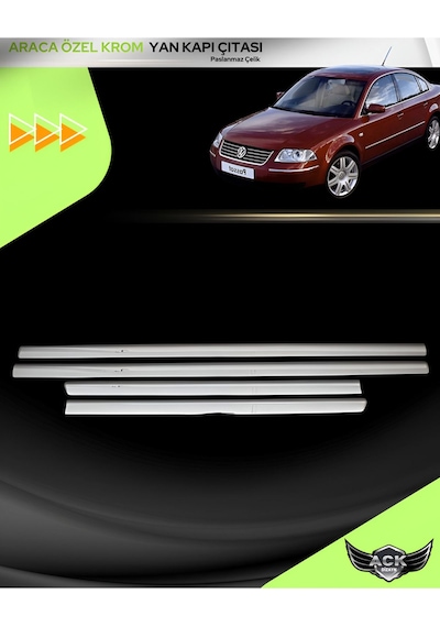 Volkswagen Passat B5 1997-2005 Araca Özel Üretim Krom Yan Kapı Çıtası A+ Paslanmaz Çelik