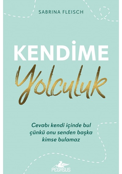 Kendime Yolculuk - Sabrina Fleisch