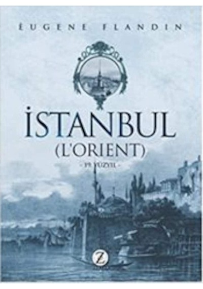 Istanbul (L'Orient) 19. Yüzyıl 551011200