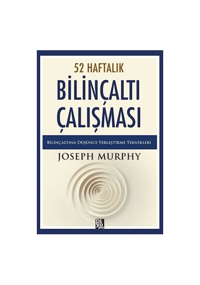 52 Haftalık Bilinçaltı Çalışması / Joseph Murhpy