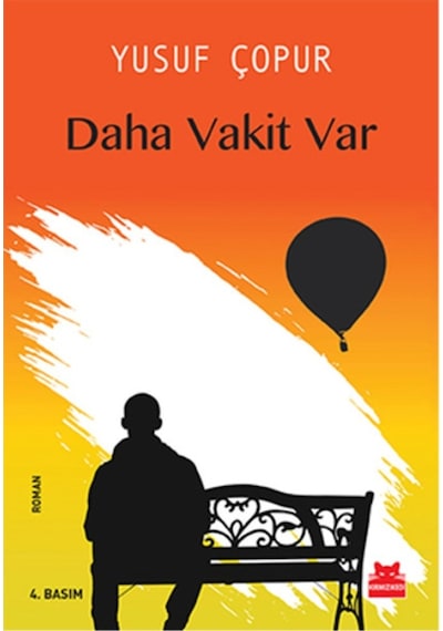 Daha Vakit Var - Yusuf Çopur - Kırmızı Kedi