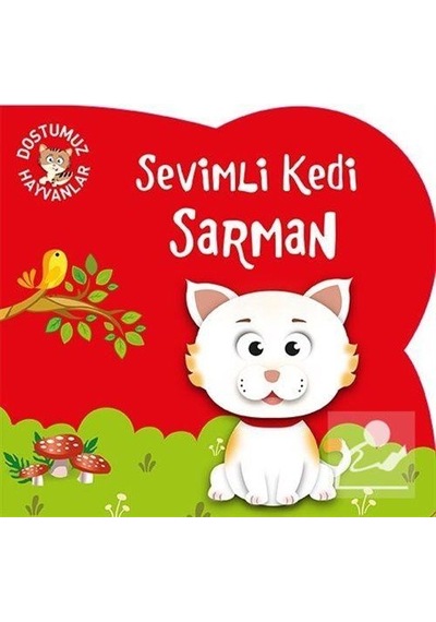 Sevimli Kedi Sarman / Dostumuz Hayvanlar / Kolektif