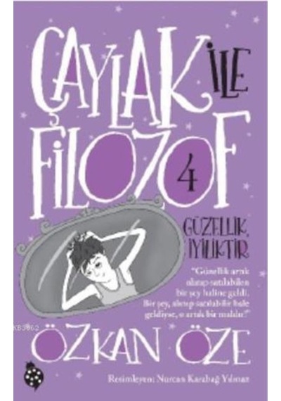 Uğurböceği Yayınları Çaylak ile Filozof 4 Özkan Öze