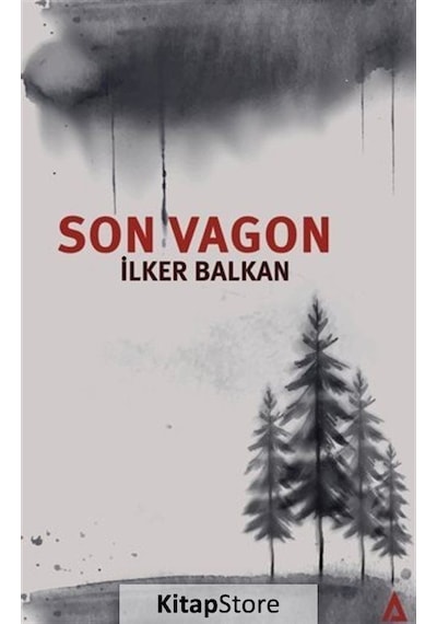 Son Vagon - İlker Balkan - Kanon Kitap