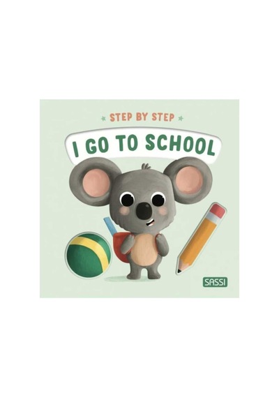 Sassi I Go To School - Step By Step