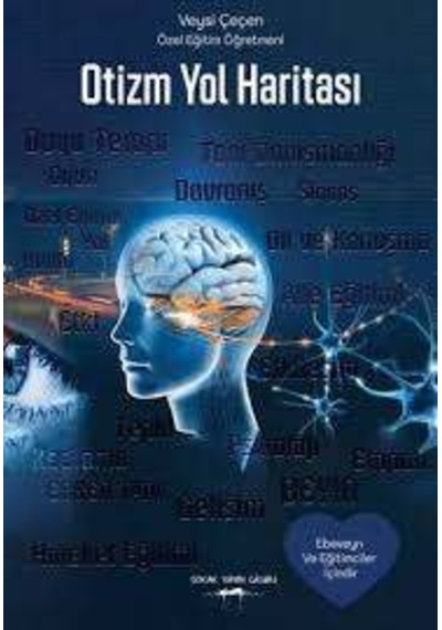 Otizm Yol Haritası / Veysi Çeçen