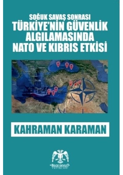 Soğuk Savaş Sonrası - Türkiye'nin Güvenlik Algılamasında Ve Kıbrıs Etkisi - Mydr-612117