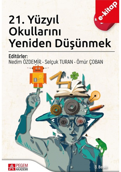 21. Yüzyıl Okullarını Yeniden Düşünmek Ekonomik Boy E-kitap