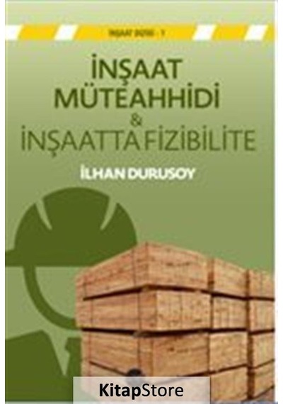 İnşaat Müteahhidi ve İnşaatta Fizibilite - İlhan Durusoy - Boyut Yayın Grubu