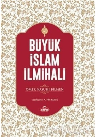 Büyük İslam İlmihali Şamua - Ömer Nasuhi Bilmen - Ravza Yayınları