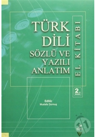 Türk Dili Sözlü ve Yazılı Anlatım El Kitabı/Beyhan Kanter Ümir