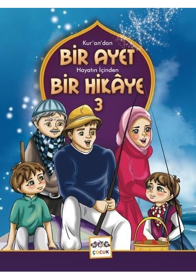 Bir Ayet Bir Hikaye 3 - Nar Çocuk Yayınları