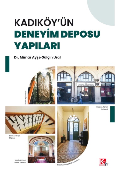Kadıköy'ün Deneyim Deposu Yapıları
