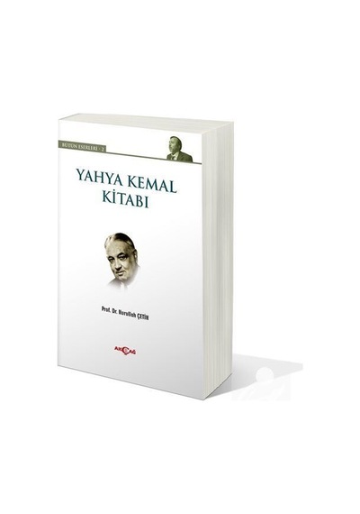 Yahya Kemal Kitabı - Nurullah Çetin - Akçağ Yayınları