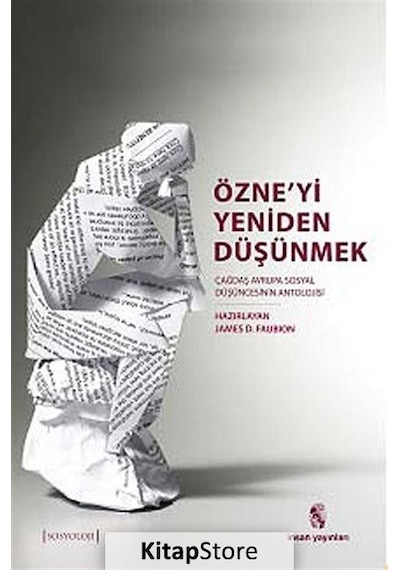 Özne'yi Yeniden Düşünmek / James D. Faubion