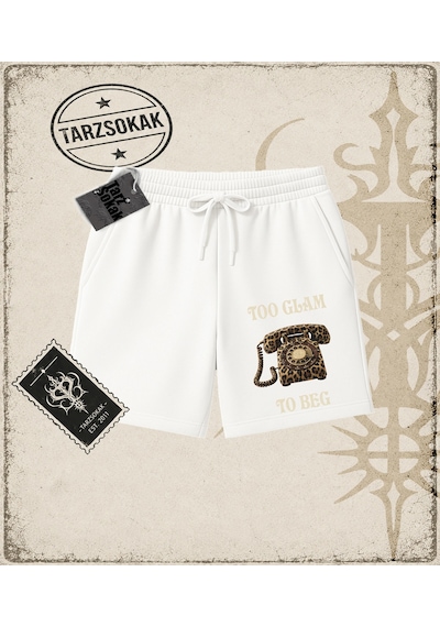 Tarzsokak Gotik & Grunge Streetwear Too Glam To Beg Poster Unisex Şort Beyaz