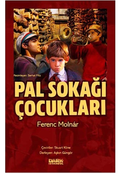 Pal Sokağı Çocukları - Ferenc Molnar - Dark İstanbul