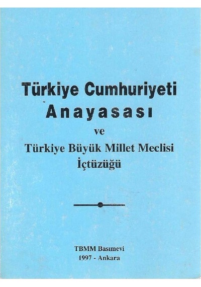 Türkiye Cumhuriyeti Anayasası Ve Türkiye Büyük Millet Meclisi İçtüzüğü 2.el
