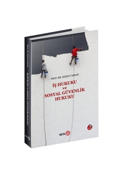 İş Hukuku ve Sosyal Güvenlik Hukuku Müjdat Şakar