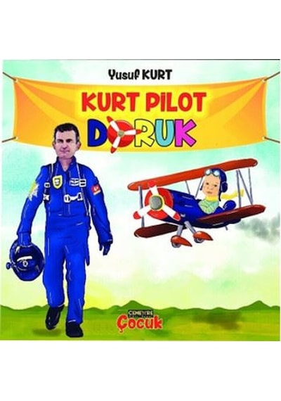 Kurt Pilot Doruk - Yusuf Kurt - Cenevre Fikir Sanat