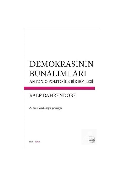 Demokrasinin Bunalımları- İthaki Yayınları