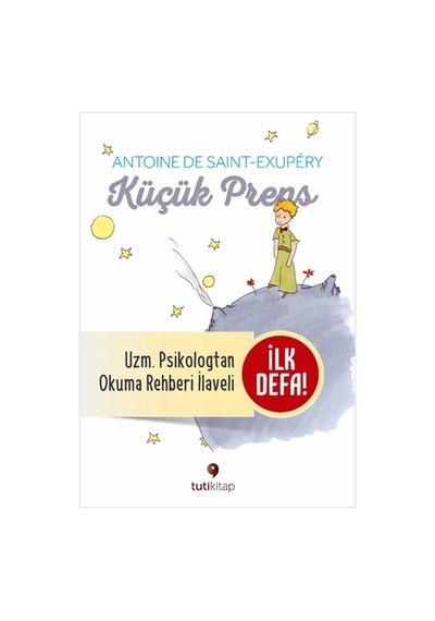 Küçük Prens ve Küçük Prens'i Okuma Rehberi - Merve Otçeken -  Antoine de Saint-Exupery - Tuti Kitap