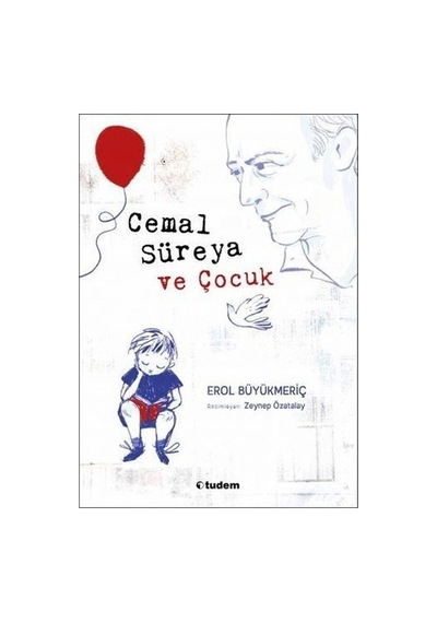 Cemal Süreya Ve Çocuk Erol Büyükmeriç Tudem Yayınları