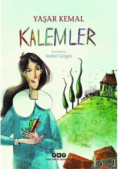 Kalemler - Yaşar Kemal - Yapı Kredi Yayınları