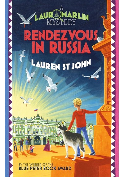 Laura Marlin Mysteries: Rendezvous İn Russia: Book 4