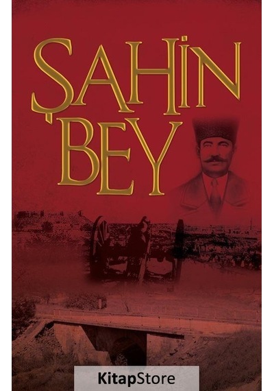 Kitapstore Şanlı Müdafaa Şahin Bey / Ömer Karaman