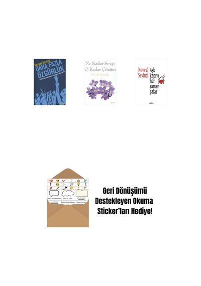 Daha Fazla Özgürlük + Ne Kadar Sevgi O Kadar Çözüm + Aşk Kapıyı Her Zaman Çalar + Okuma Sticker'ları