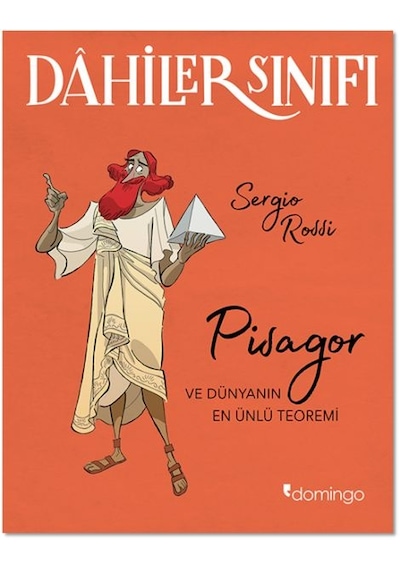 Dahiler Sınıfı - Pisagor Ve Dünyanın En Ünlü Teoremi