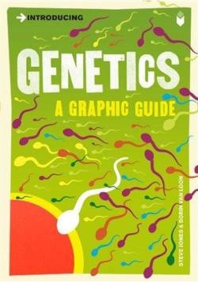 Introducing Genetics: A Graphic Guide - Steve Jones - Icon Books