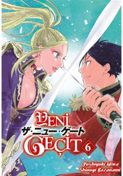 Yeni Geçit 6 / Shinogi Kazanami