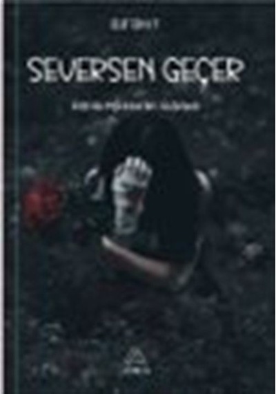 Seversen Geçer / Elif Erkut